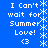 Blue background with white pixelated text reading "I Can't wait for Summer Love! <3" arranged in two vertical , each containing the same phrase repeated twice