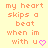 A static image displays repeated text "my heart skips a beat when im with u" with a pink heart symbol, set against a light yellow background.