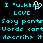 Pixelated cyan text on black background with a white heart symbol replacing the 'o' in 'Fucking', repeated across multiple lines.