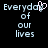 Pixelated text 'Everyday of our lives' with a pink heart symbol replacing the 'y' in 'Everyday' on the left side of the image.