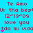 A static digital image with red text on a bright blue background, featuring repeated phrases and small pink heart symbols.