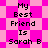 Pixelated text reads "My Best Friend Is Sarah B" on a pink and magenta checkered background with diamond-shaped patterns.