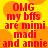 Pixelated red text on a yellow-orange gradient background with orange circular shapes, reading "OMG my bffs are mimi madi and annie".