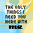 Pixelated text repeats 'THE ONLY THINGS I NEED YOU HERE WITH' over a blue and yellow houndstooth background with cyan accents, forming a of identical
