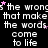 Black background with white text repeating 'the wrong that make the words come to life' and pink stars scattered throughout.