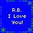 Blue background with green dashed border and star motifs, four identical text blocks reading "R.B. I Love You!" in white pixelated font.