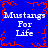 Blue background with red pixelated border and repeated white text "Mustangs For Life" in four quadrants.