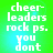 Green background with white pixelated text reading "cheer-leaders rock ps. you dont" in four identical arranged in a