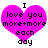 Two identical pink heart-shaped icons with black text reading "I love you more+more each day" displayed side-by-side.