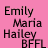 Pink background with pixelated black text reading Emily Maria Hailey BFFL in stacked lines.