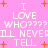 Pink background with white pixelated text repeating 'I LOVE WHO???? I'LL NEVER TELL' and orange plus signs scattered throughout.