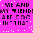 Pixelated text repeats 'ME AND MY FRIENDS ARE COOL LIKE THAT!!' on a bright pink background with scattered white dots.