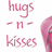 Pixelated pink text reads 'hugs - n - kisses' on a white background with partial visible pink shape.
