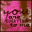 pixelated icons with pink and brown backgrounds displaying the text "you are everything to me" in varying color schemes