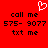 Red background with white heart outline above black pixelated text reading 'call me 575-9077 txt me' in two identical