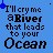 identical text-based icons on a blue background, each displaying the phrase 'I'll cry me a River that leads to your Ocean' with varying punctuation and partial lettering