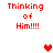 Red pixelated text "Thinking of Him!!!" appears in four positions with two heart symbols changing color and placement across frames.