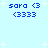 Light blue background with white starbursts; four identical blue pixelated text blocks reading "sara <3 <333" arranged in a