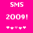 Pixelated pink background with white text 'SMS 2009!' and five symbols below, two variations of symbol arrangement visible.