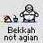 Pixel art of three showing a character with changing arm positions and small objects on the ground, labeled 'Bekkah not agian' beneath each