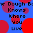Blue background with red circular shapes and black text reading "Dough Boy Knows Where You Live" in a pixelated font.