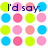 Pixelated text reads "I'd say: These dots are pretty cool." over a of colored circles in blue, pink, green, and orange