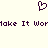 Pixelated purple heart symbol above repeated text reading 'Make It Work' in blocky font on light background.