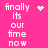 Pixelated text 'finally its our time now' on bright pink background with animated heart and starburst symbols.