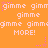 Pixelated orange background with repeated white text 'gimme' and 'MORE!' in multiple , interspersed with small pink starbursts