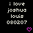 Pixelated text reads 'i love joshua louis 080207' with a pink heart symbol below on black background.