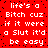 Red background with white pixelated text repeating 'life's a Bitch cuz if it were a Slut it'd be easy' in multiple , surrounded by black dots