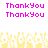 Four instances of 'ThankYou' text in bright pink pixelated font arranged in a above yellow and white abstract shapes on a white background