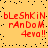 Red pixelated text on a yellow background with black dots, repeating 'bleShKiN rAnDoM 4eva!!' in four identical sections.