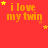 Red background with yellow text 'i love my twin' and scattered stars in various positions across the frame.