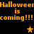 Orange pixelated text repeats 'Halloween is coming!!!' on black background with three orange stars.