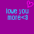 Pixelated text 'love you more<3' in cyan on purple background with pink heart above left text block.