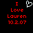 Red pixelated text "I Love Lauren 10.2.07" on black background with white heart symbol above "Love".