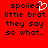 Red background with black pixelated text reading 'spoiled little brat they say so what..' and a white heart symbol replacing the letter O in spoiled.