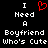 Black background with white pixelated text reading "I Need A Boyfriend Who's Cute" and a red pixelated heart symbol replacing the word "Love" in the phrase.