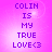 Pixelated text on a pink gradient background reads 'COLIN IS MY TRUE LOVE<3' in four identical arranged in a