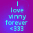 A four- of identical pixelated text on a purple-to-blue gradient background, each displaying "I love vinny forever <333" in cyan block letters