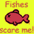 Yellow background with red fish icon, text 'Fishes' top and 'scare me!' bottom; green side shows 'Original Icons .com' in pixelated font.
