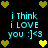 Pixelated text reads 'i Think i LOVE you :]<3' in cyan on black, surrounded by yellow and green heart icons.