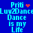 Blue background with cyan pixelated text reading "Priti Luv2Dance Dance is my Life" and red heart or star symbols changing position.
