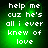 Green pixelated text on dark background reads 'help me cuz he's all i ever knew of love' with subtle green glow variations.