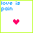 A 4x4 grid of animated pixel art frames showing a heart icon and text changing between "love is pain" and "and pain is love" with varying heart shapes and color gradients.