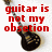 A guitar-shaped icon with red text stating 'guitar is not my obsession' on the left and 'It's my life!!' on the right.