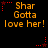 Pixelated orange text "Shar Gotta love her!" with red star accents on black background, arranged in two of three identical units