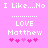 Pixelated text on pink background with heart symbols, showing 'I Like...No', 'LOVE', and 'Matthew' in white font.