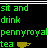 Green text on black background reads 'sit and drink pennyroyal tea' with a yellow teacup icon showing steam animation.